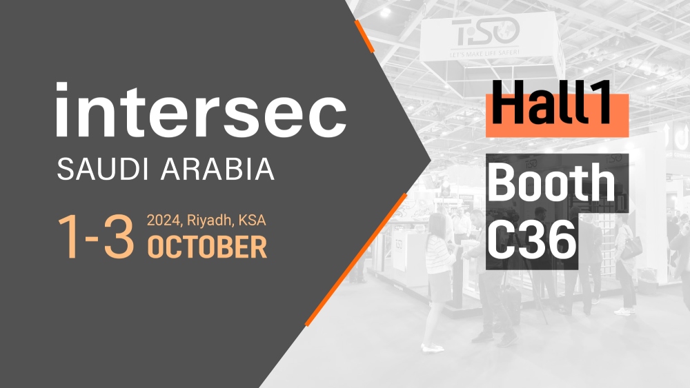 Meet TiSO at Intersec International (Riyadh, KSA 2024)